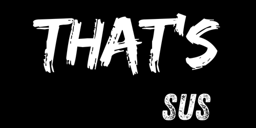 That's Sus Game